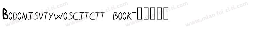 Bodonisvtywoscitctt book字体转换